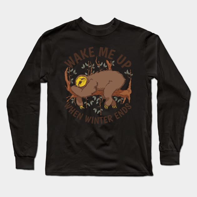 Sloth love best gift for winter sloth sleeping on a tree and the quote "Wake me up when winter ends" Long Sleeve T-Shirt by AbirAbd